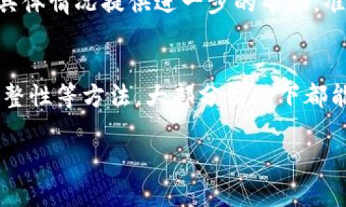 如果你在使用tpWallet时遇到助记词无效的问题，以下是一些可能的原因和解决方案，供你参考：

### 1. 检查助记词的输入
首先，要确保你输入的助记词是正确无误的。助记词通常是由几个单词组成的，且每个单词之间要有空格。检查以下几点：
ul
  li确认每个单词的拼写是否正确。/li
  li检查单词的顺序是否与你最初生成时的顺序一致。/li
  li确保没有额外的空格或者拼写错误。/li
/ul

### 2. 助记词的语言和字典
tpWallet支持的助记词通常是基于某些特定的字典。如果你在创建助记词时使用的是不同语言的字典，请确保在恢复钱包时选择了相同的语言。例如，如果你原本使用的是英文的助记词，确保在恢复时也选择了英文。

### 3. 助记词的完整性
有时候，你可能在保存助记词时只保留了部分，或者在传输过程中出现了丢失。确保你的助记词是完整的，通常情况下，它们应该包含12个、15个或24个单词。

### 4. 使用备用的恢复方法
如果助记词确实无效，并且你也无法修复它，看看你是否有其他的恢复方法。例如，tpWallet是否提供了通过私钥或者其他方式恢复钱包的选项？如果有，及时使用这些备用选项。

### 5. 联系用户支持
如果经过以上尝试仍然无法解决问题，建议你联系tpWallet的客服支援。他们可以根据你的具体情况提供进一步的帮助。准备好你的账户相关信息，以便客服能够快速定位问题。

### 总结
助记词无效的问题虽然有些棘手，但通过认真检查、使用正确的语言和字典、确保助记词的完整性等方法，大部分情况下都能找到解决办法。保持冷静，并逐步排查，通常都能找到问题所在。

希望以上内容能够帮助到你，若有进一步的问题，请随时询问！